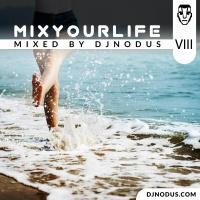 Djnodus Mixyourlife AUGUST 2019