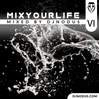 Djnodus Mixyourlife JUNE 2019