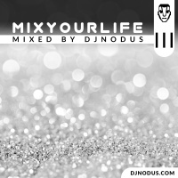 Djnodus Mixyourlife MAR 2019