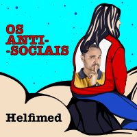Helfimed (Helder Medeiros) - Youtuber, Comediante e Escritor - Ep. 210 | Os Anti-Sociais