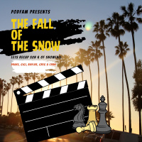 Snowfall Recap Szn 6: Podfam Pt 1