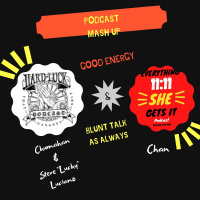 Podfam: Hard Luck Show Cali Appreciation Time