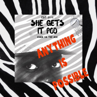 Anything Is Possible