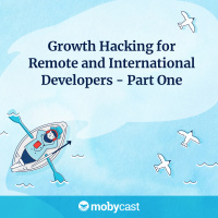 Growth Hacking for Remote and International Developers - Part 1