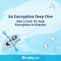 An Encryption Deep Dive - Part Three