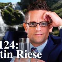 124: Ep 124 Talking Water with the Face of Water in North America. Martin Riese.