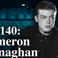 140: Ep 140 Cameron Monaghan is a Whiskey Drinker