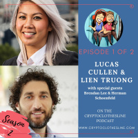 Part One: Lien Truong and Lucas Cullen and the Great Crypto Divide BTC/BCH on Crypto Clothesline Podcast