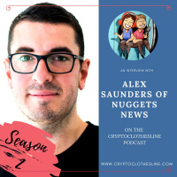Alex Saunders of Nuggets News on Crypto Clothesline Podcast