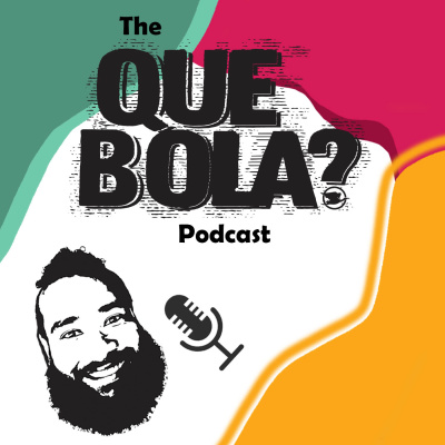 Que Bola?