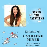 Listen To Your Inner Guidance Without Doubts | Cathlene Miner