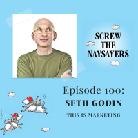 Ep 100 This is Marketing | Seth Godin 