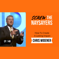 Ep 148 How To Create A Lasting Impact | Chris Widener