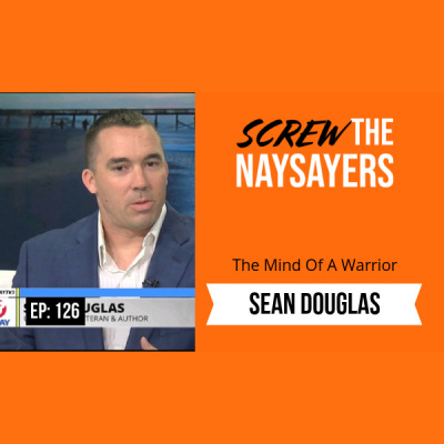 Screw The Naysayers Podcast