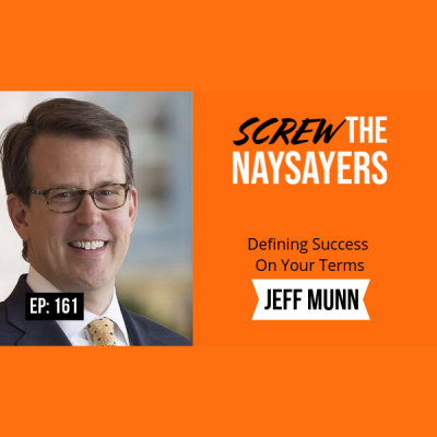 Screw The Naysayers Podcast