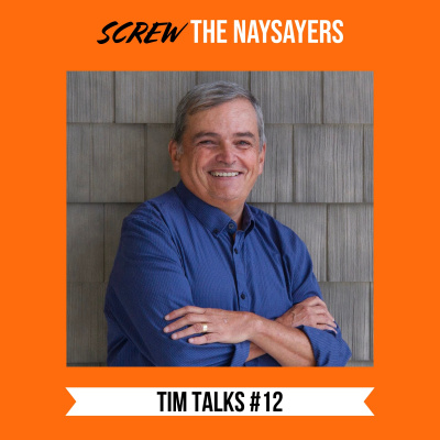 Screw The Naysayers Podcast