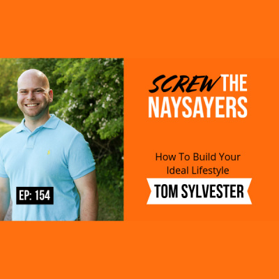 Screw The Naysayers Podcast