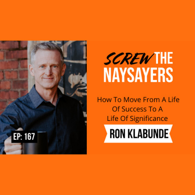 Screw The Naysayers Podcast