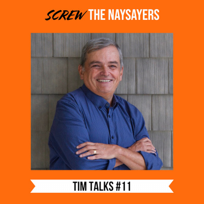 Screw The Naysayers Podcast