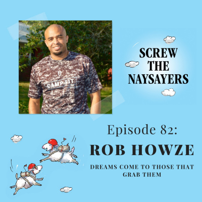 Screw The Naysayers Podcast
