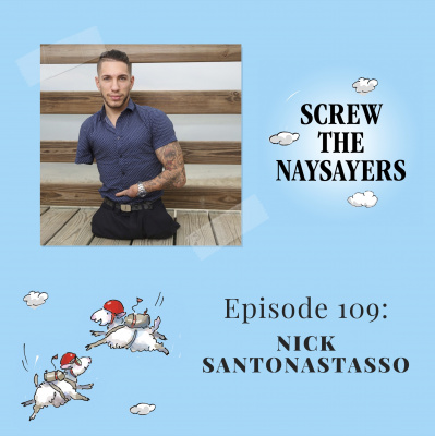 Screw The Naysayers Podcast