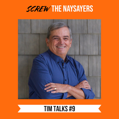 Screw The Naysayers Podcast