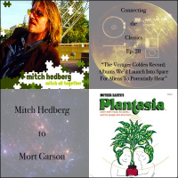 Ep. 28: Mitch Hedbergs Mitch All Together to Mort Garsons Plantasia