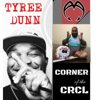 Corner of the CRCL - Ep 6 Tyree Dunn(@pull_mybeard)