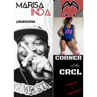 CORNER of the CRCL- SEASON 2 Ep 8 - MARISA INDA (@MARISAINDA)
