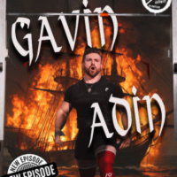 SZN 6 EP 1 - Gavin Adin @Gavin_Adin - Faith and a Willingness to Burn Your Ships