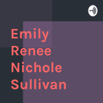 Emily Renee Nichole Sullivan