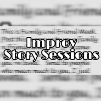 Improv Story Sessions 