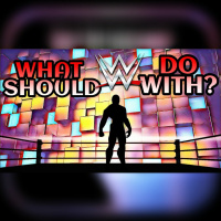What should WWE do with?