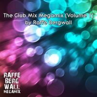 The Club Mix Megamix (Vol 1) by Bergwall
