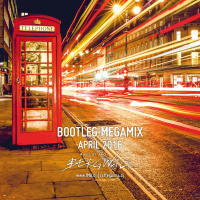 Bootleg Megamix (April 2016) by Bergwall