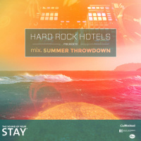 Hard Rock Hotels Mix Summer Throwdown by Bergwall