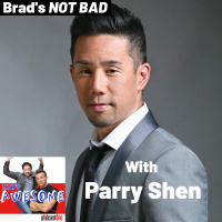 Brads NOT BAD! With.. PARRY SHEN!