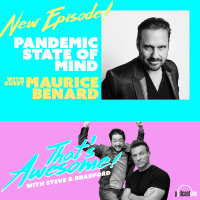 Pandemic State Of Mind with MAURICE BENARD!