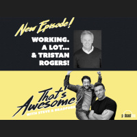 Working. A LOT... and TRISTAN ROGERS!