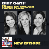 EMMY CHATS with FINOLA, MAURA, and KATHLEEN!