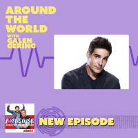 Around The World...With GALEN GERING (Rafe, DAYS)!