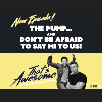 The Pump! And Dont Be Afraid To Say Hi To Us!