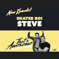 Skater Boi Steve!