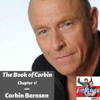 The Book of Corbin Chapter 1! With CORBIN BERNSEN!