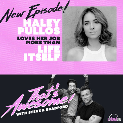 Thats Awesome With Steve Burton  Bradford Anderson