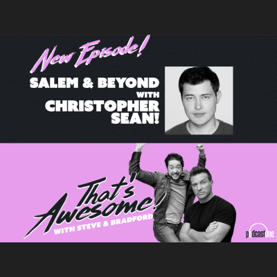 Thats Awesome With Steve Burton  Bradford Anderson