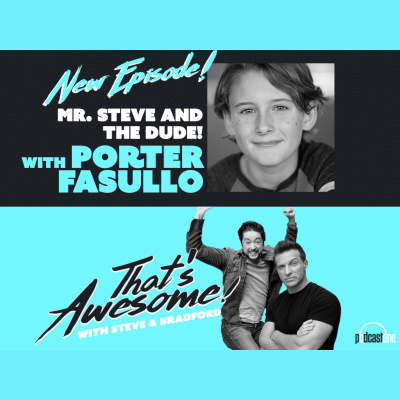 Thats Awesome With Steve Burton  Bradford Anderson