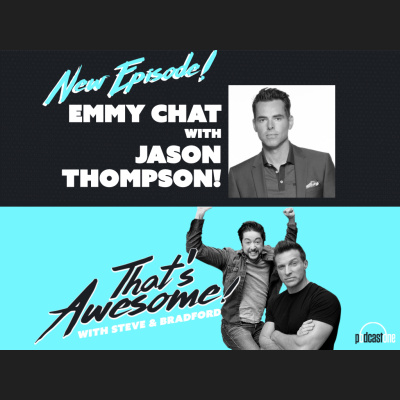 Thats Awesome With Steve Burton  Bradford Anderson