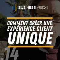 Comment créer une expérience unique pour le client?