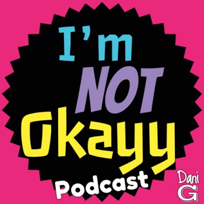 Im Not Okayy